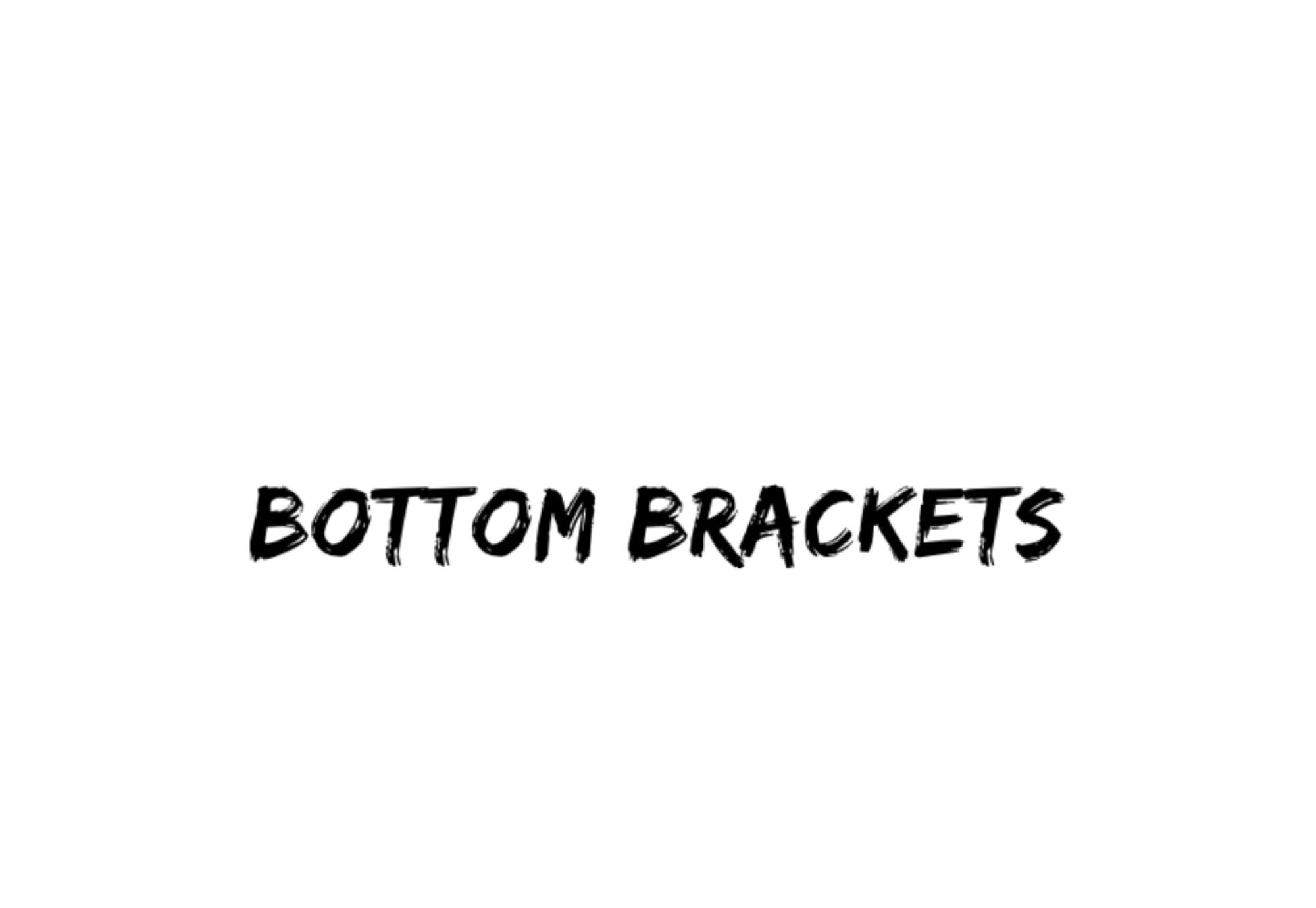 Bottom Brackets