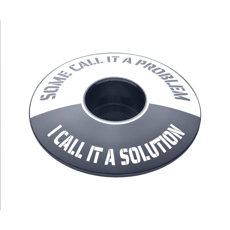 Some Call It A Problem I Call It A Solution Bicycle Headset Cap