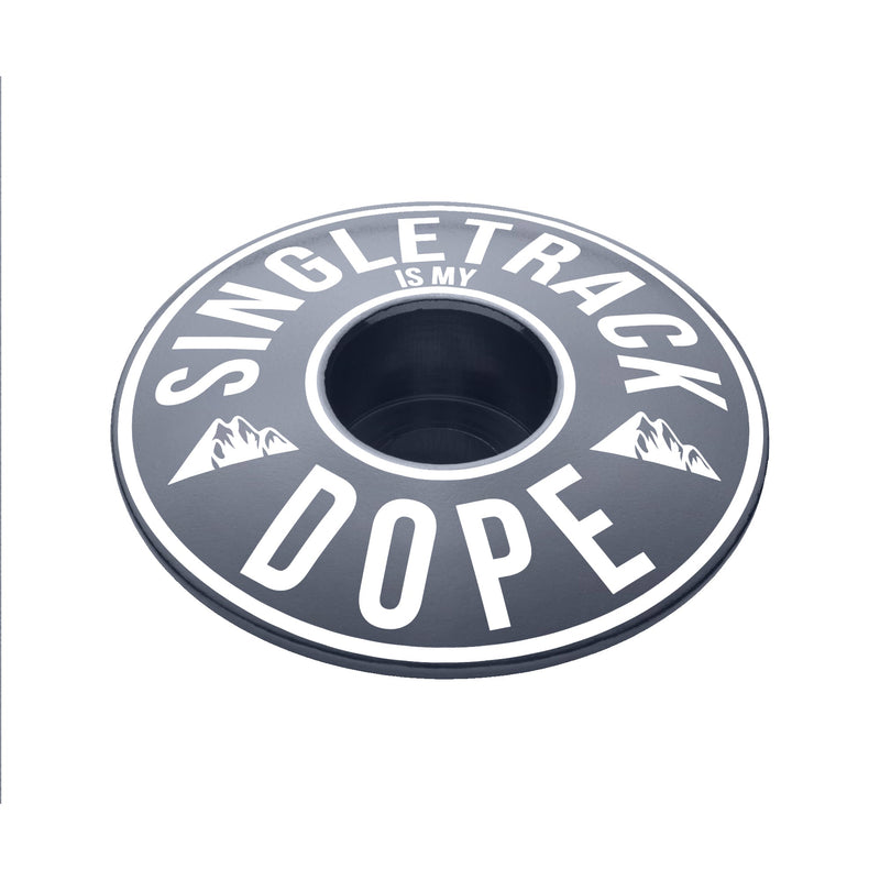 Singletrack Is My Dope Bicycle Headset Cap
