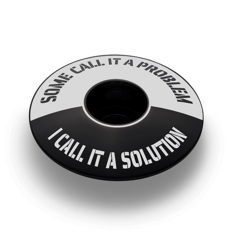 Some Call It A Problem I Call It A Solution Bicycle Headset Cap